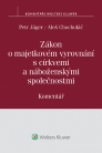 Zákon o majetkovém vyrovnání s církvemi a náboženskými společnostmi. Komentář  