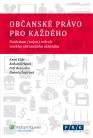 Občanské právo pro každého. Pohledem (nejen) tvůrců nového občanského zákoníku