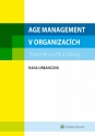 Age management v organizacích - praktické využití a přínosy