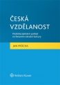Česká vzdělanost. Multidisciplinární pohled na fenomén národní kultury