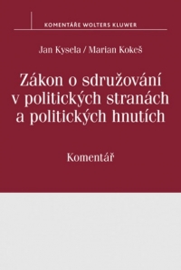 Zákon o sdružování v politických stranách a politických hnutích (č. 424/1991 Sb.). Komentář (E-kniha)