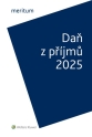 meritum Daň z příjmů 2025 (Balíček - Tištěná kniha + E-kniha Smarteca)