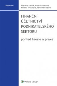 Finanční účetnictví podnikatelského sektoru, pohled teorie a praxe (Balíček - Tištěná kniha + E-kniha Smarteca + soubory ke stažení)