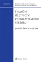 Finanční účetnictví podnikatelského sektoru, pohled teorie a praxe (Balíček - Tištěná kniha + E-kniha Smarteca + soubory ke stažení)