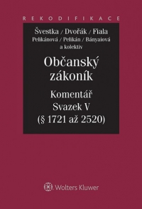 Občanský zákoník - Komentář - Svazek V (relativní majetková práva 1. část) (E-kniha)