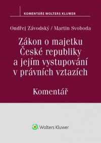 Zákon o majetku České republiky a jejím vystupování v právních vztazích (219/2000 Sb.). Komentář (E-kniha)