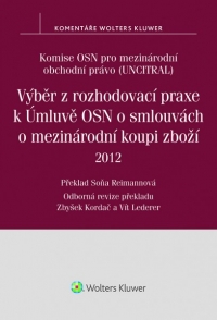 Výběr z rozhodovací praxe k Úmluvě OSN o smlouvách o mezinárodní koupi zboží (2012)