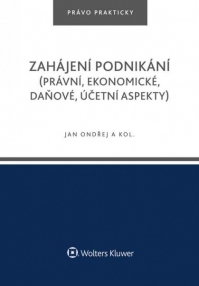 Zahájení podnikání (právní, ekonomické, daňové, účetní aspekty) (Balíček - Tištěná kniha + E-kniha Smarteca + soubory ke stažení)