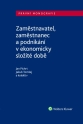 Zaměstnavatel, zaměstnanec a zaměstnání v ekonomicky složité době (E-kniha)