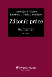 Zákoník práce - Komentář, 4. aktualizované a rozšířené vydání