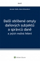Další oblíbené omyly daňových subjektů a správců daně (Balíček - Tištěná kniha + E-kniha Smarteca + soubory ke stažení)