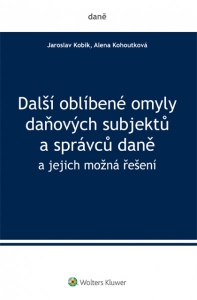 Další oblíbené omyly daňových subjektů a správců daně (Balíček - Tištěná kniha + E-kniha Smarteca + soubory ke stažení)