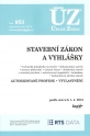 ÚZ č.953 Stavební zákon a vyhlášky 2013