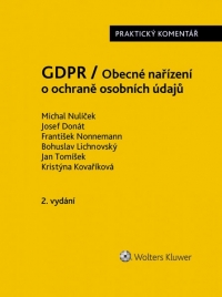 GDPR / Obecné nařízení o ochraně osobních údajů (2016/679/EU) - Praktický komentář - 2., aktualizované vydání (Balíček - Tištěná kniha + E-kniha WK eReader + soubory ke stažení)
