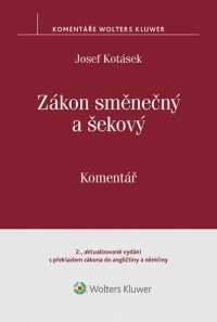 Zákon směnečný a šekový - Komentář - 2. vydání s překladem zákona do angličtiny a němčiny (Balíček - Tištěná kniha + E-kniha Smarteca)