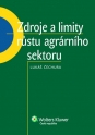 Zdroje a limity růstu agrárního sektoru