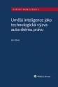 Umělá inteligence jako technologická výzva autorskému právu (Balíček - Tištěná kniha + E-kniha Smarteca + soubory ke stažení)