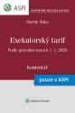 Exekutorský tarif (vyhláška č. 330/2001 Sb.). Komentář (E-kniha)