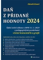 Daň z přidané hodnoty 2024. Úplné znění zákona o DPH k 1. 1. 2024 s pedagogickými pomůckami včetně komentářů a grafů (Balíček - Tištěná kniha + E-kniha Smarteca)