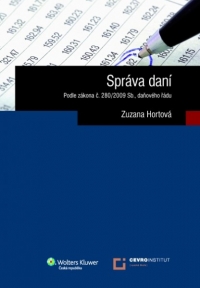 Správa daní podle zákona č. 280/2009 Sb., daňového řádu