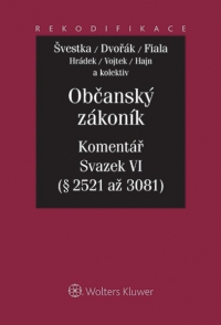 Občanský zákoník - Komentář - Svazek VI (relativní majetková práva 2. část) (E-kniha)