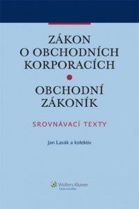 Zákon o obchodních korporacích. Obchodní zákoník. Srovnávací texty (E-kniha)