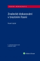 Znalecké dokazování v trestním řízení - 2. vydání