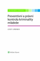 Preventivní a právní kontrola kriminality mládeže (E-kniha)