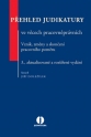 Přehled judikatury ve věcech pracovněprávních. Vznik, změny a skončení pracovního poměru. 3. vydání (Balíček - Tištěná kniha + E-kniha Smarteca)