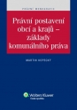 Právní postavení obcí a krajů - základy komunálního práva