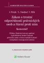 Zákon o trestní odpovědnosti právnických osob a řízení proti nim. Komentář - 3. vydání (E-kniha)