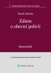 Zákon o obecní policii (č. 553/1991 Sb.). Komentář - 2. vydání