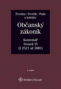 Občanský zákoník (zák. č. 89/2012 Sb.). Komentář. Svazek VI (závazkové právo – druhá část) - 2. vydání (Balíček - Tištěná kniha + E-kniha Smarteca + soubory ke stažení)