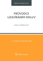 Průvodce uzavíráním smluv. 4. vydání (Balíček - Tištěná kniha + E-kniha Smarteca + soubory ke stažení)