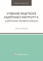 Vybrané majetkové zajišťovací instituty II. Zajišťování věcného důkazu (Balíček - Tištěná kniha + E-kniha Smarteca + soubory ke stažení)
