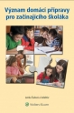Význam domácí přípravy pro začínajícího školáka (E-kniha)