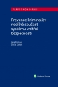 Prevence kriminality – nedílná součást systému vnitřní bezpečnosti (Balíček - Tištěná kniha + E-kniha Smarteca + soubory ke stažení)