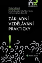 Základní vzdělávání prakticky (Balíček - Tištěná kniha + E-kniha Smarteca)