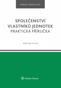 Společenství vlastníků jednotek. Praktická příručka