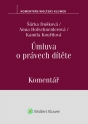 Úmluva o právech dítěte. Komentář (Balíček - Tištěná kniha + E-kniha Smarteca + soubory ke stažení)