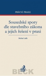 Sousedské spory dle stavebního zákona a jejich řešení v praxi