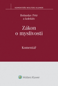 Zákon o myslivosti. Komentář (Balíček - Tištěná kniha + E-kniha WK eReader)