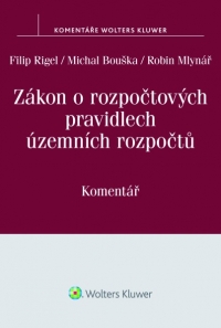 Zákon o rozpočtových pravidlech územních rozpočtů (č. 250/2000 Sb.) - komentář (Balíček - Tištěná kniha + E-kniha WK eReader + soubory ke stažení)