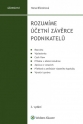 Rozumíme účetní závěrce podnikatelů - 3. vydání (Balíček - Tištěná kniha + E-kniha Smarteca + soubory ke stažení)