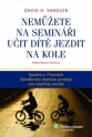 Nemůžete na semináři učit dítě jezdit na kole