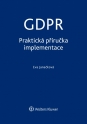 GDPR - Praktická příručka implementace