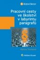 Pracovní cesty ve školství v labyrintu paragrafů (E-kniha)