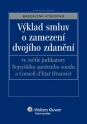 Výklad smluv o zamezení dvojího zdanění ve světle judikatury Nejvyššího správního soudu a Conseil d´Etat (Francie)