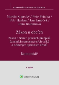 Zákon o obcích. Zákon o Sbírce právních předpisů územních samosprávných celků. Komentář. 4. vydání (E-kniha)