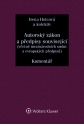 Autorský zákon a předpisy související (včetně mezinárodních smluv a evropských předpisů). Komentář (Balíček - Tištěná kniha + E-kniha Smarteca + soubory ke stažení)